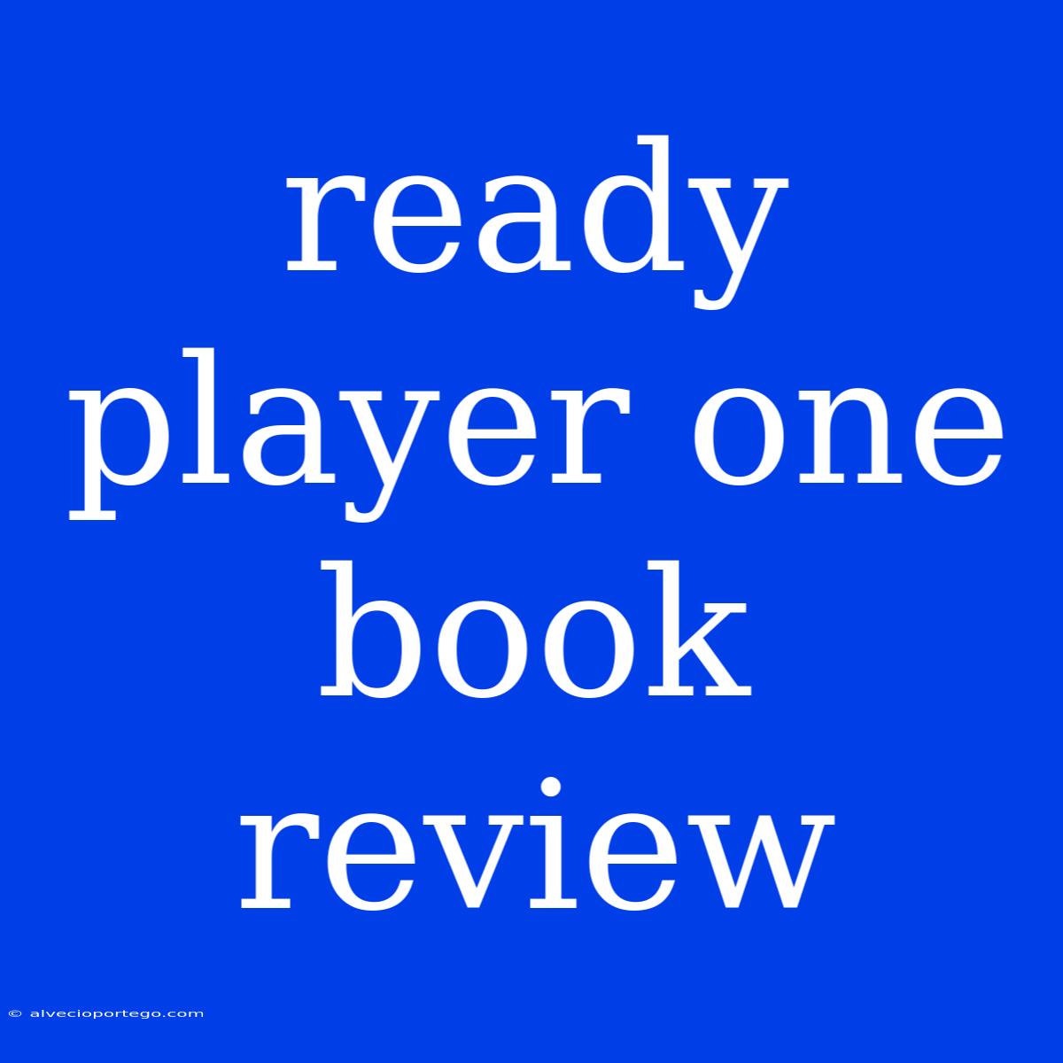 Ready Player One Book Review