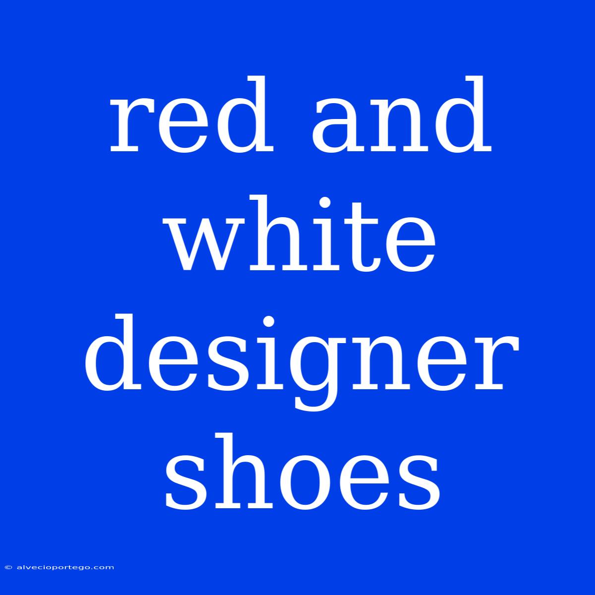 Red And White Designer Shoes