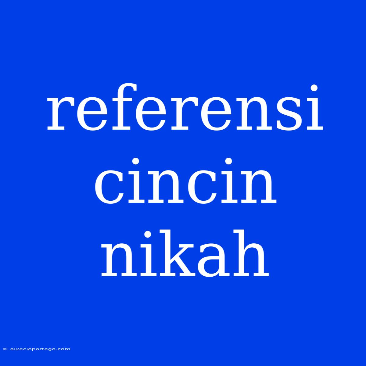 Referensi Cincin Nikah