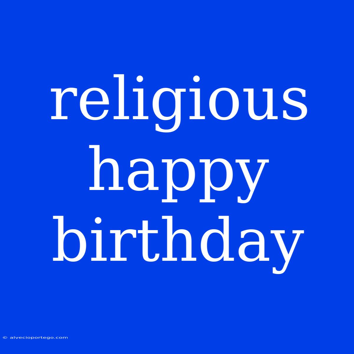 Religious Happy Birthday