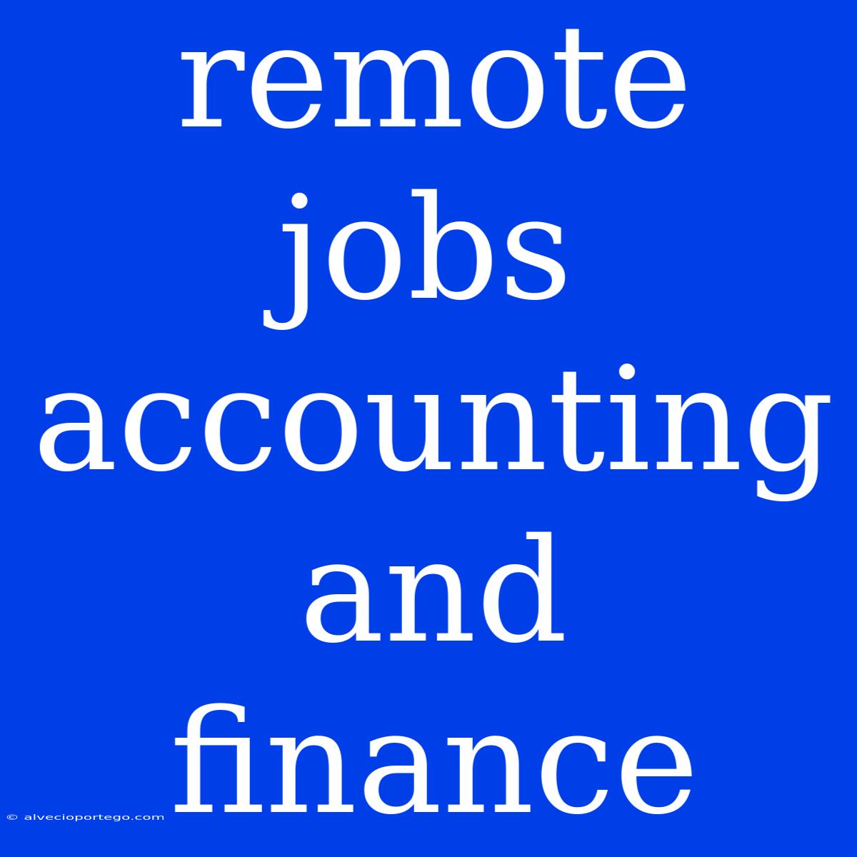 Remote Jobs Accounting And Finance