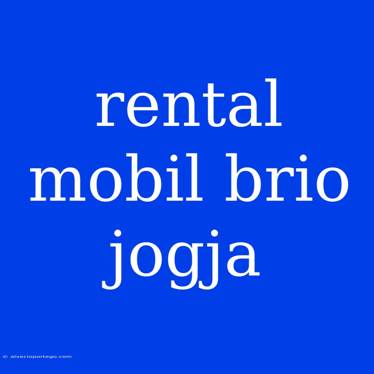 Rental Mobil Brio Jogja