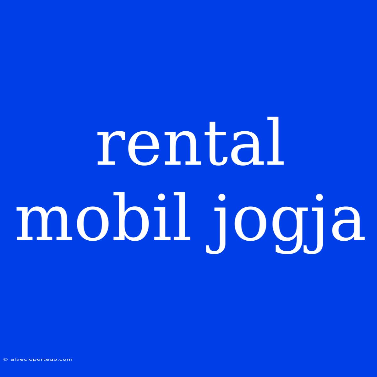 Rental Mobil Jogja