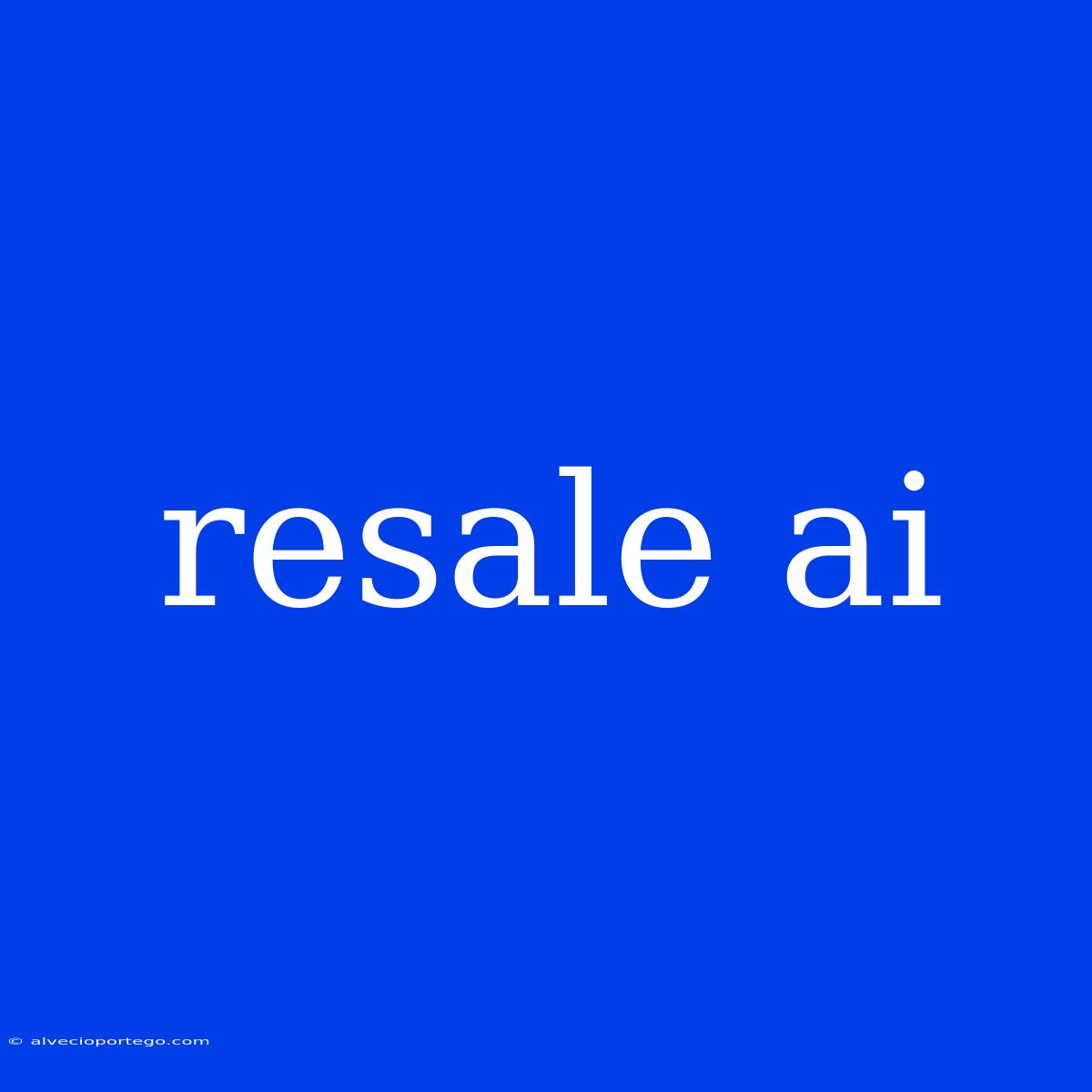 Resale Ai