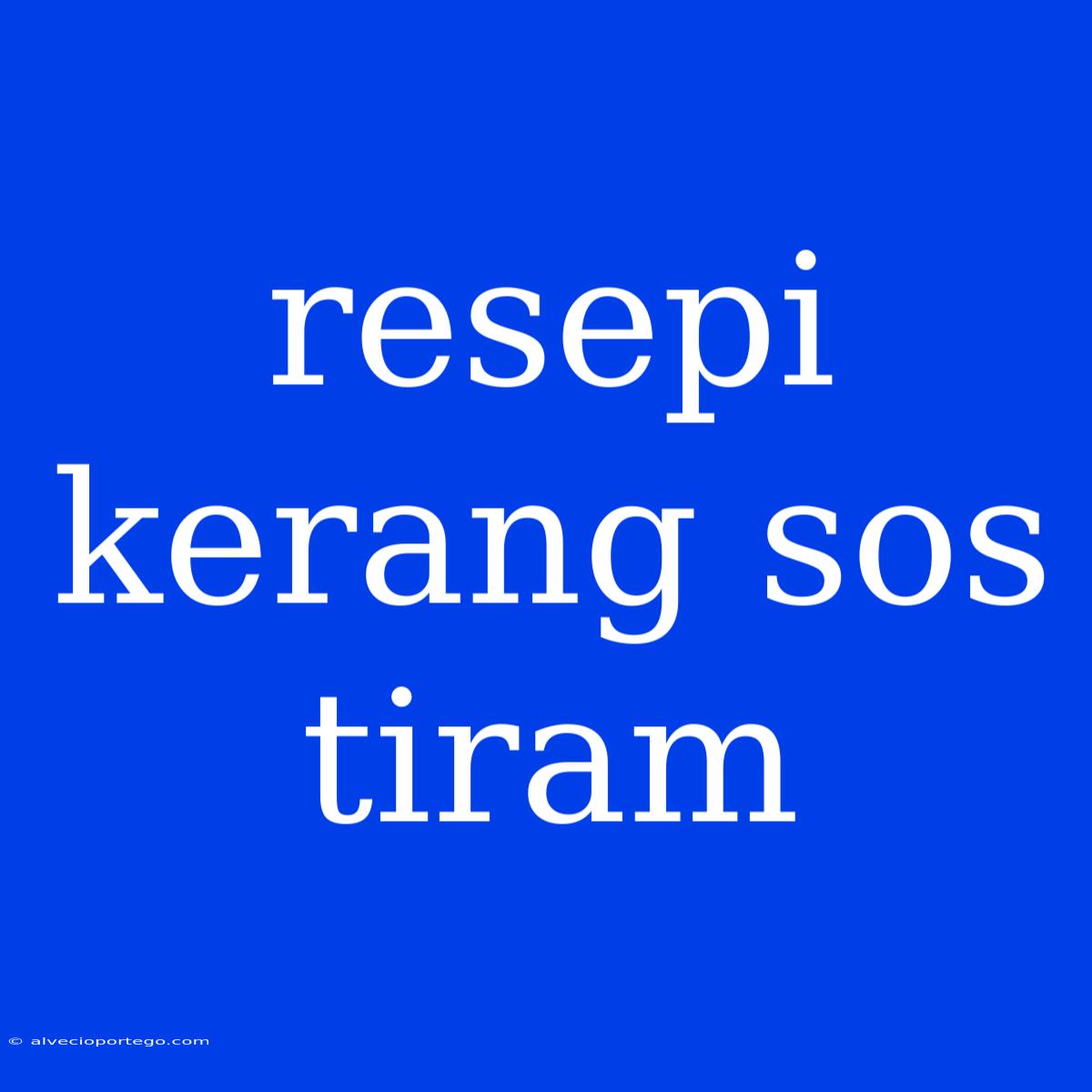 Resepi Kerang Sos Tiram