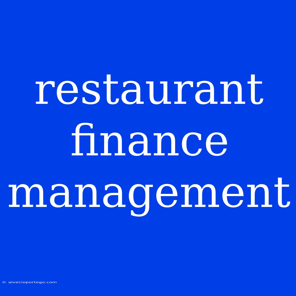 Restaurant Finance Management