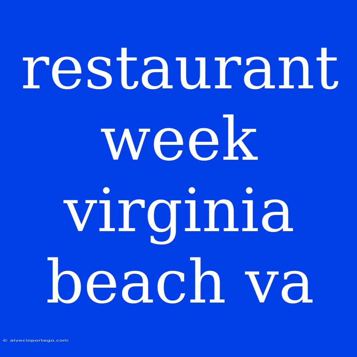 Restaurant Week Virginia Beach Va