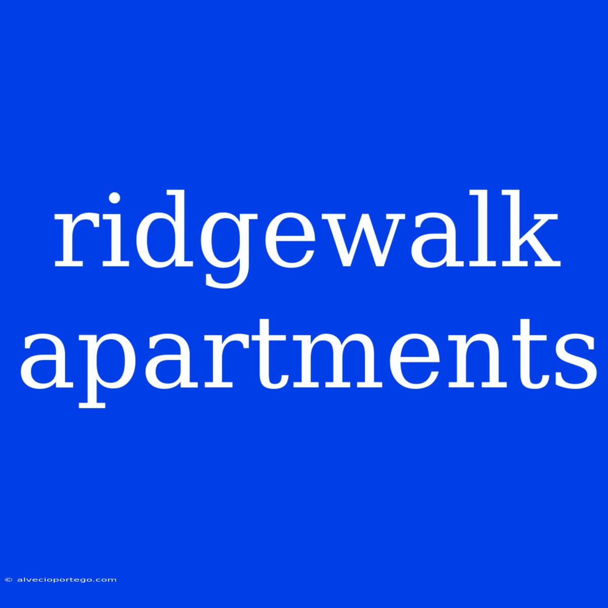 Ridgewalk Apartments