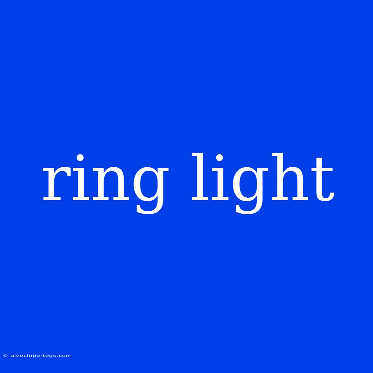 Ring Light