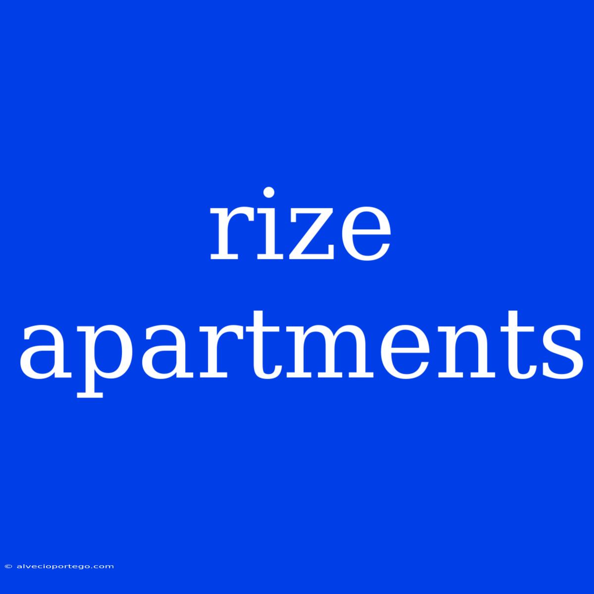 Rize Apartments