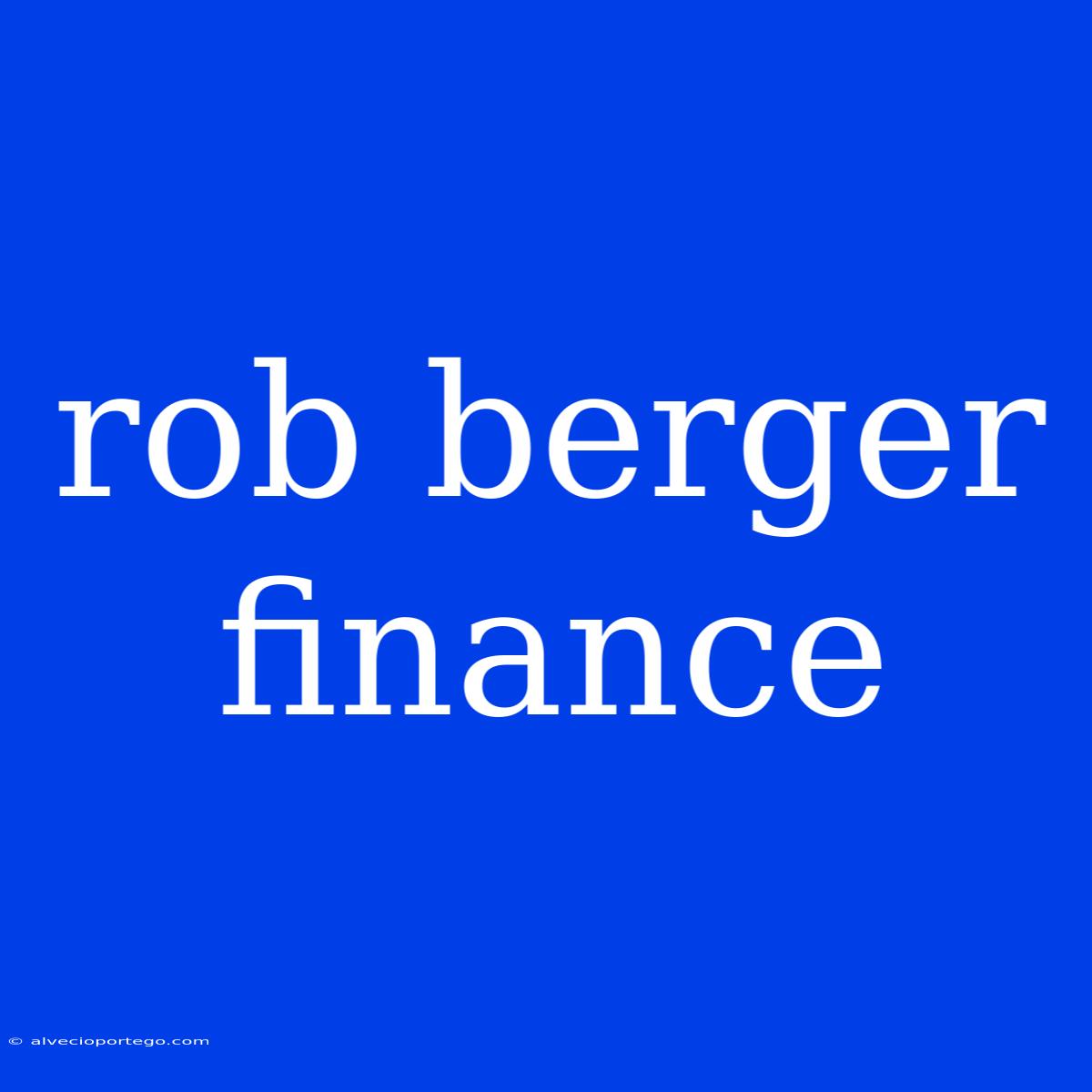 Rob Berger Finance