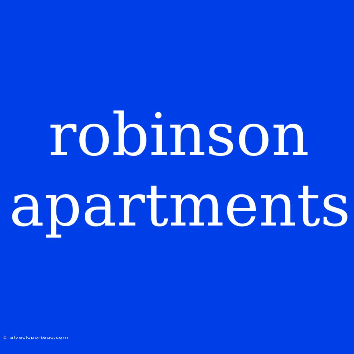 Robinson Apartments