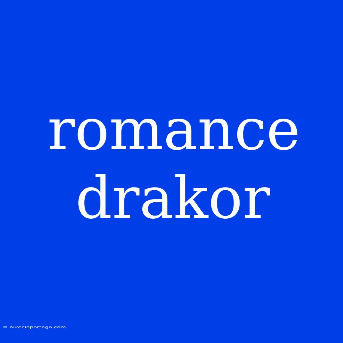 Romance Drakor