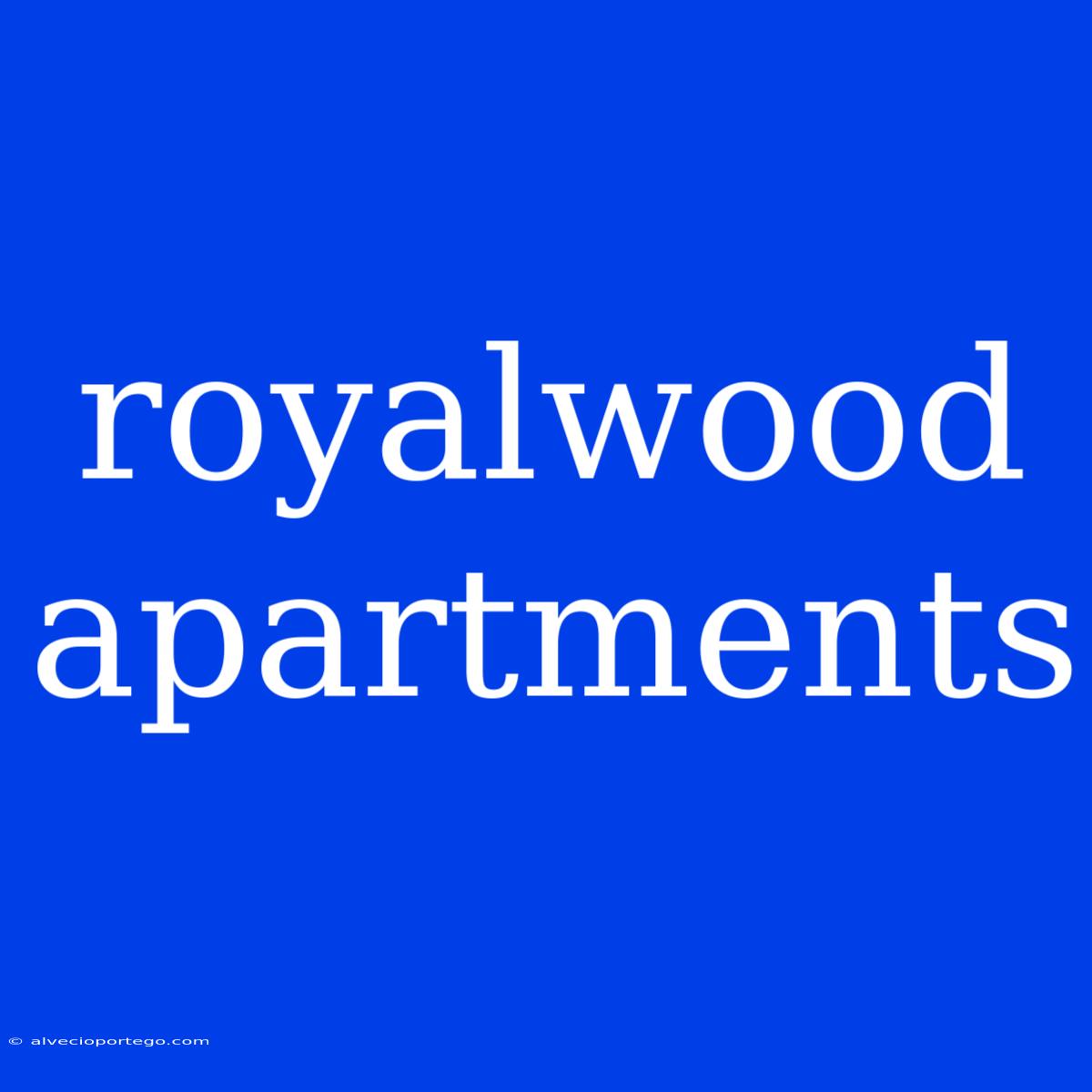 Royalwood Apartments