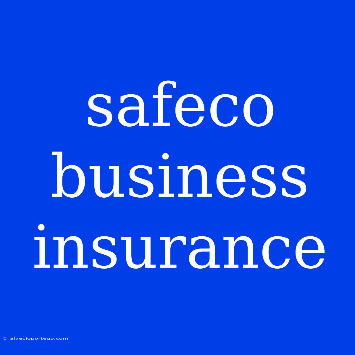 Safeco Business Insurance