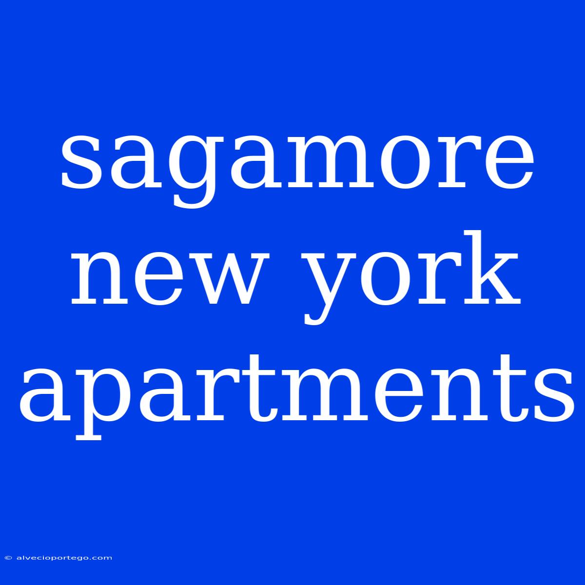 Sagamore New York Apartments