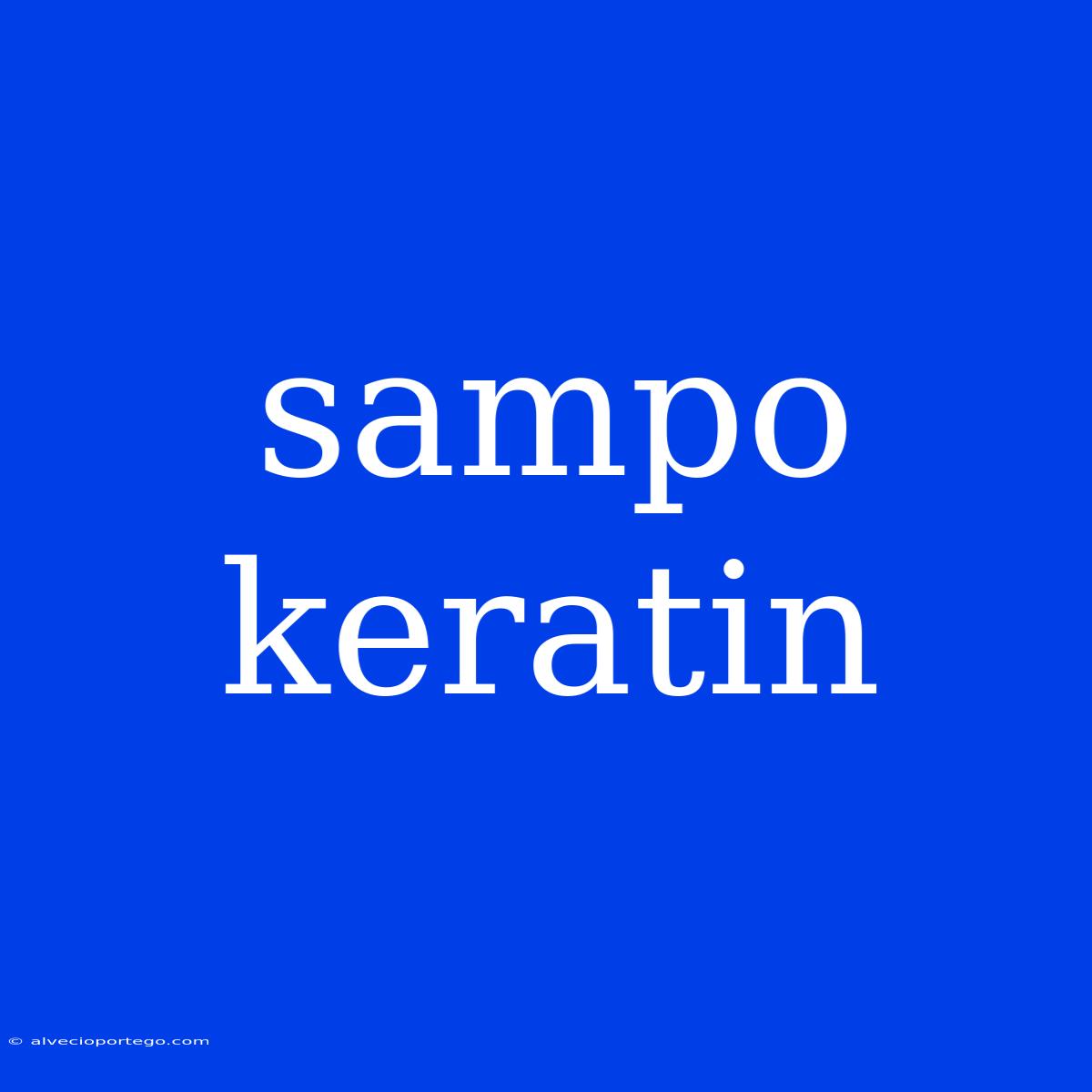 Sampo Keratin