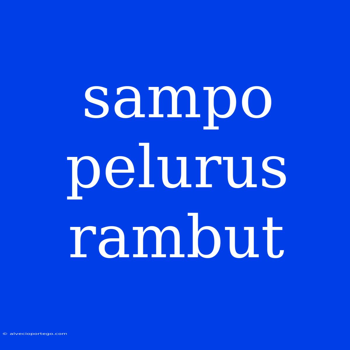 Sampo Pelurus Rambut