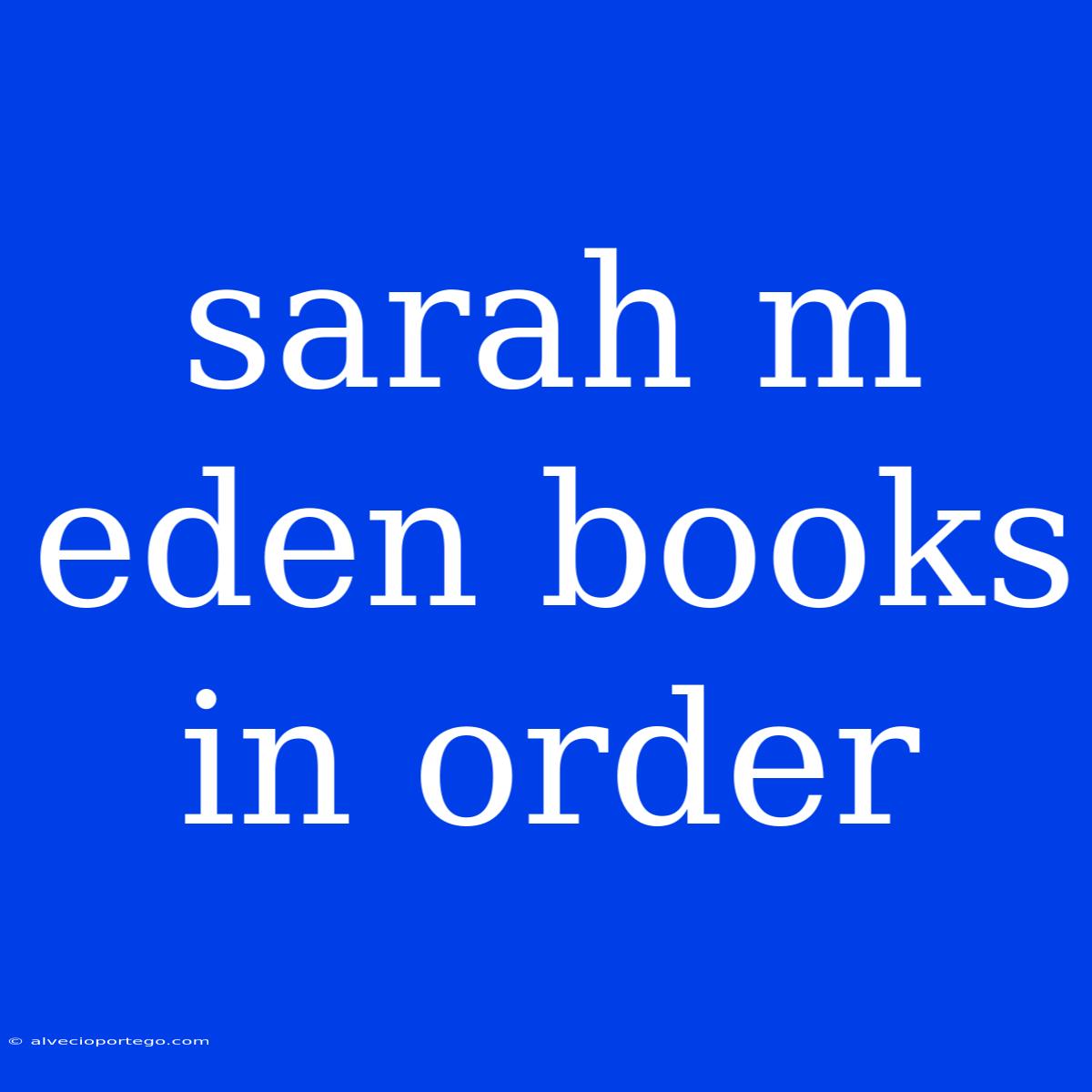 Sarah M Eden Books In Order