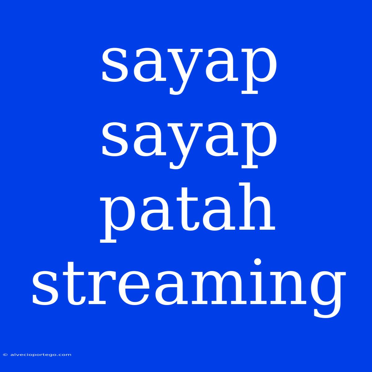 Sayap Sayap Patah Streaming