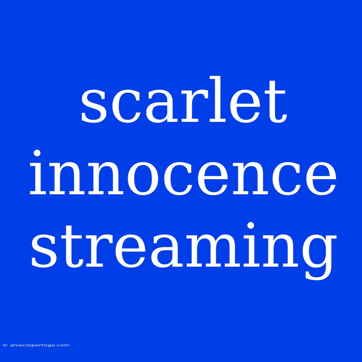 Scarlet Innocence Streaming