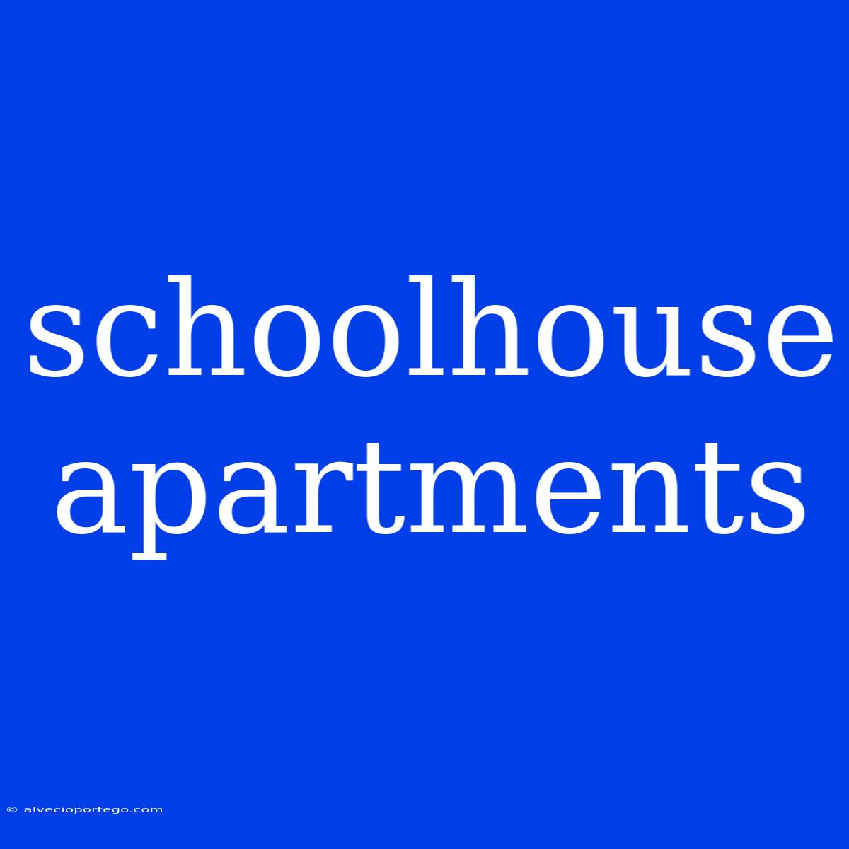 Schoolhouse Apartments