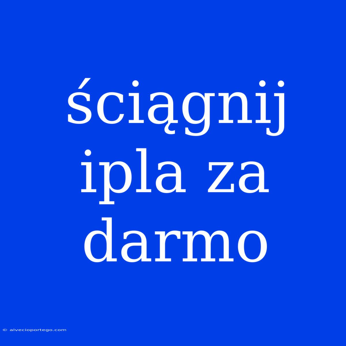 Ściągnij Ipla Za Darmo