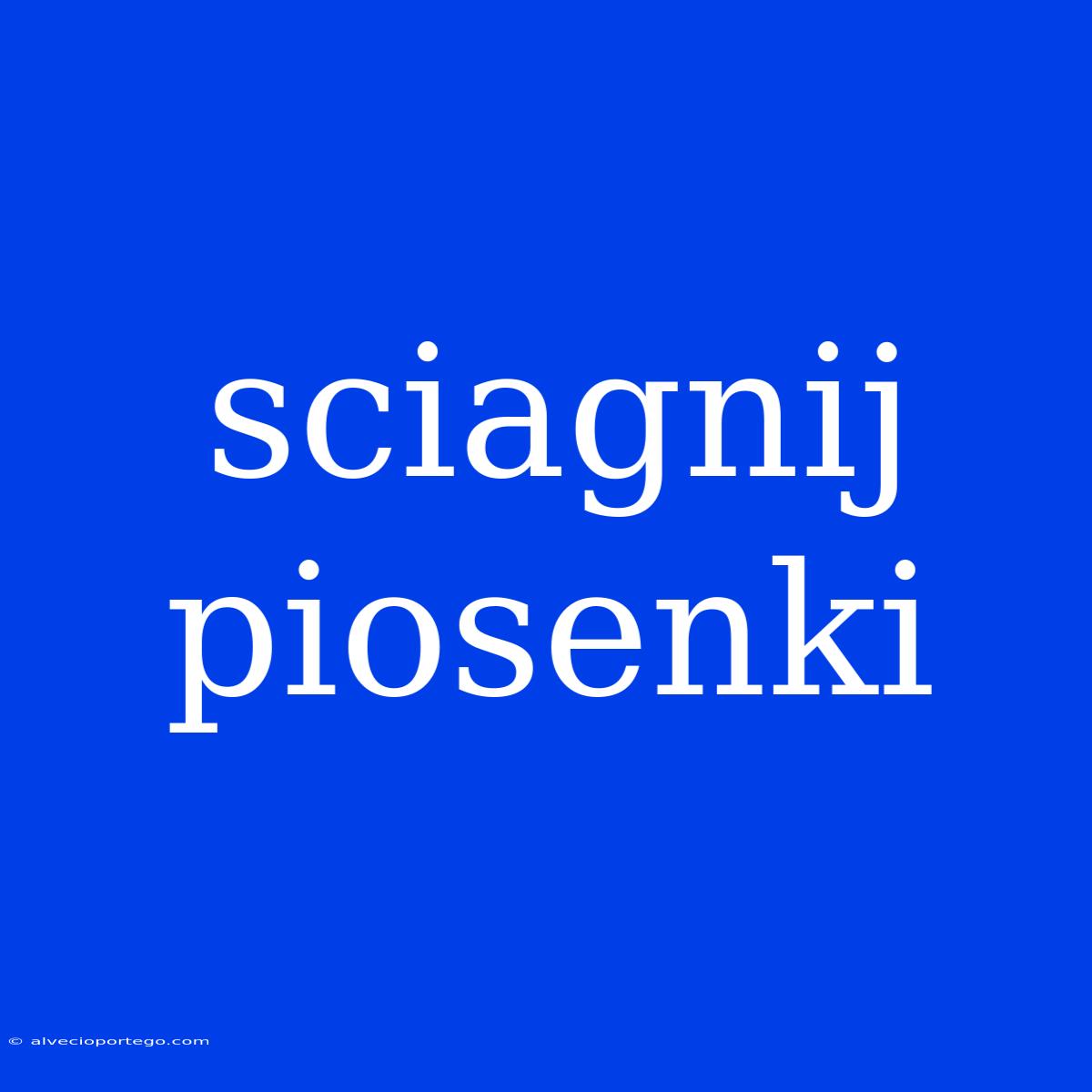 Sciagnij Piosenki