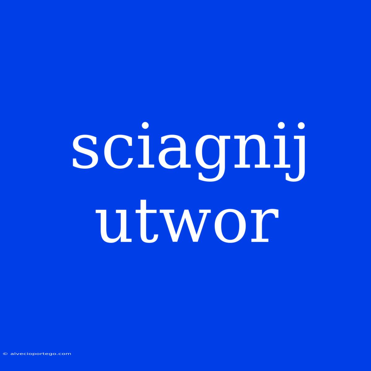 Sciagnij Utwor