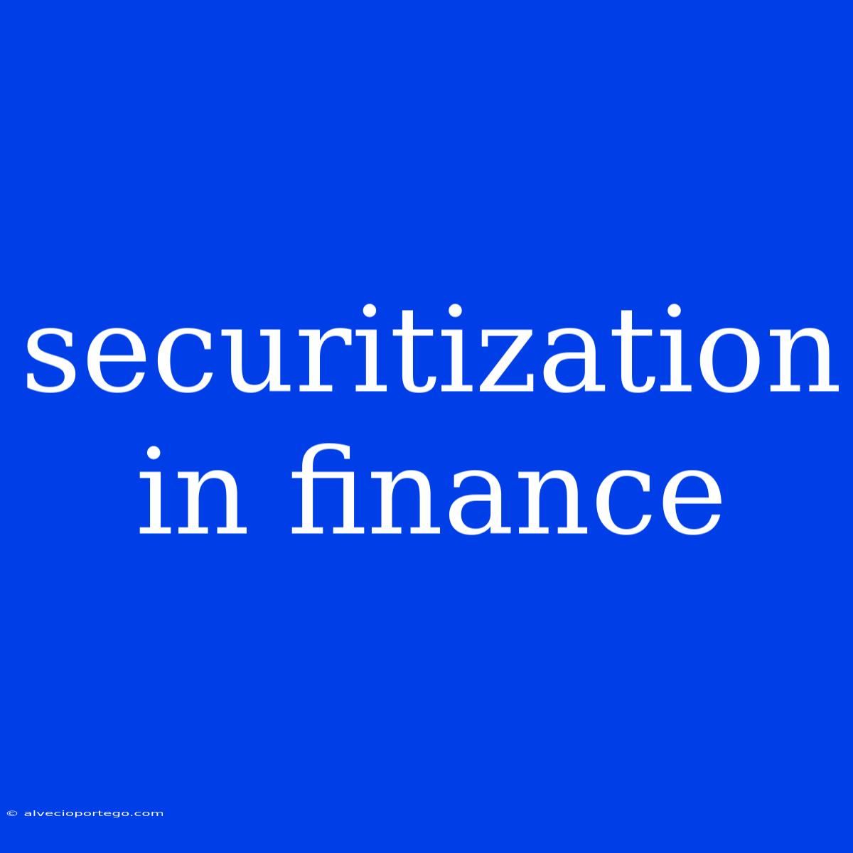 Securitization In Finance