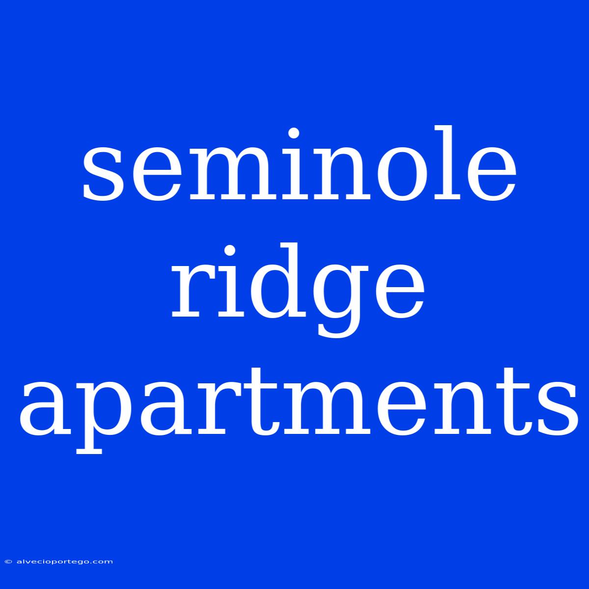 Seminole Ridge Apartments