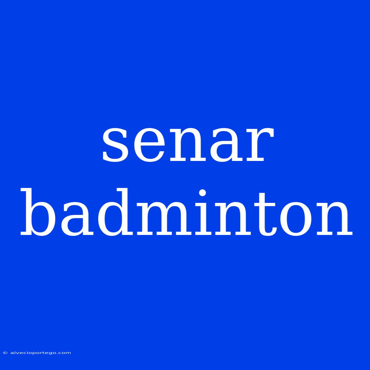 Senar Badminton