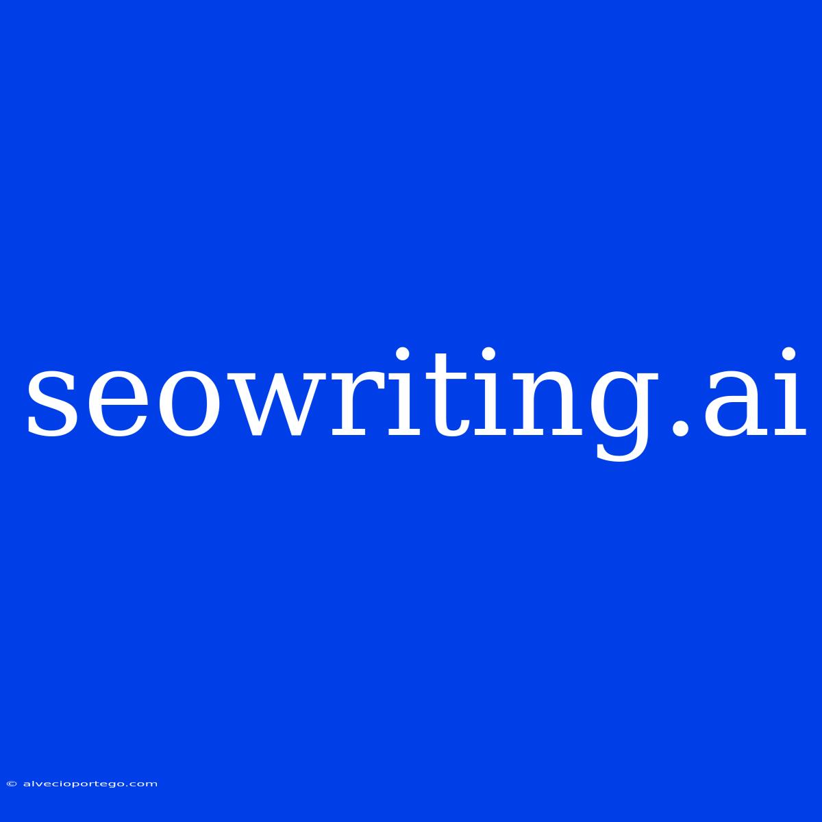 Seowriting.ai