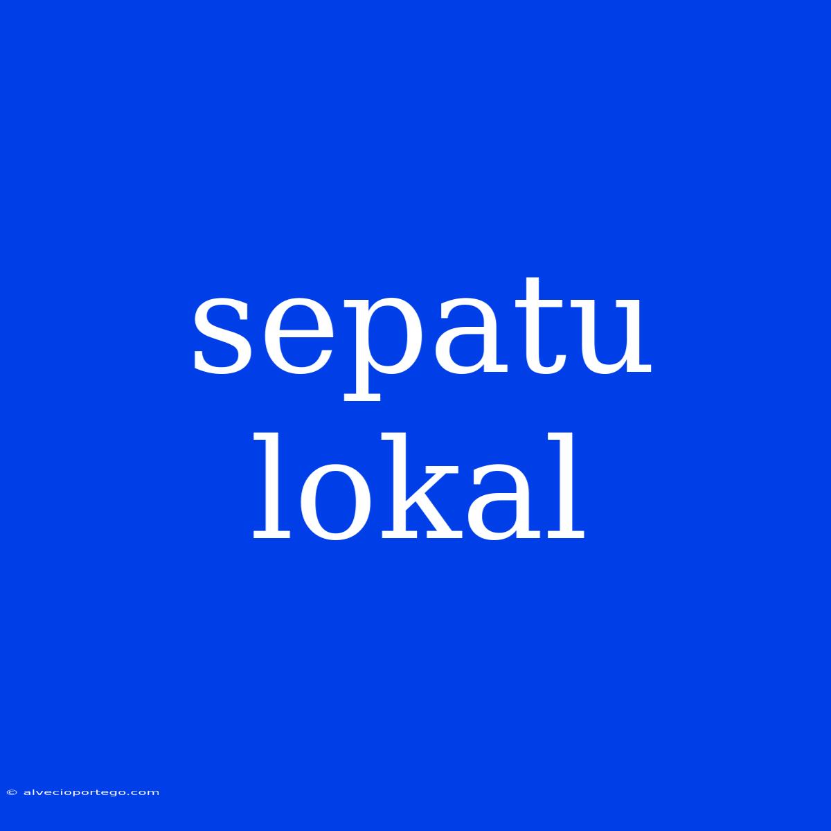 Sepatu Lokal