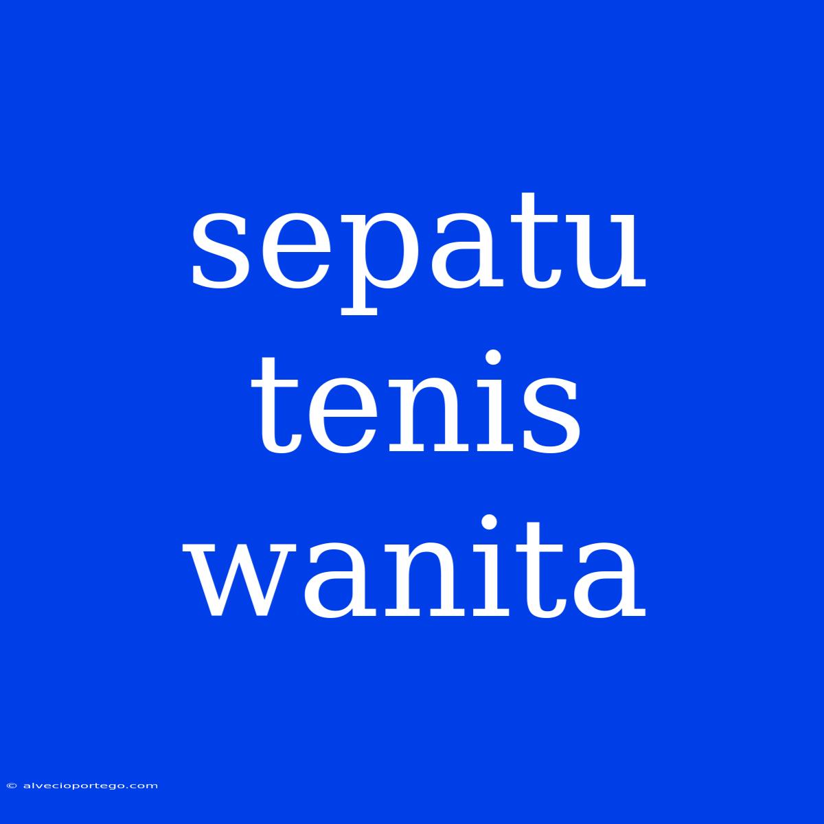 Sepatu Tenis Wanita