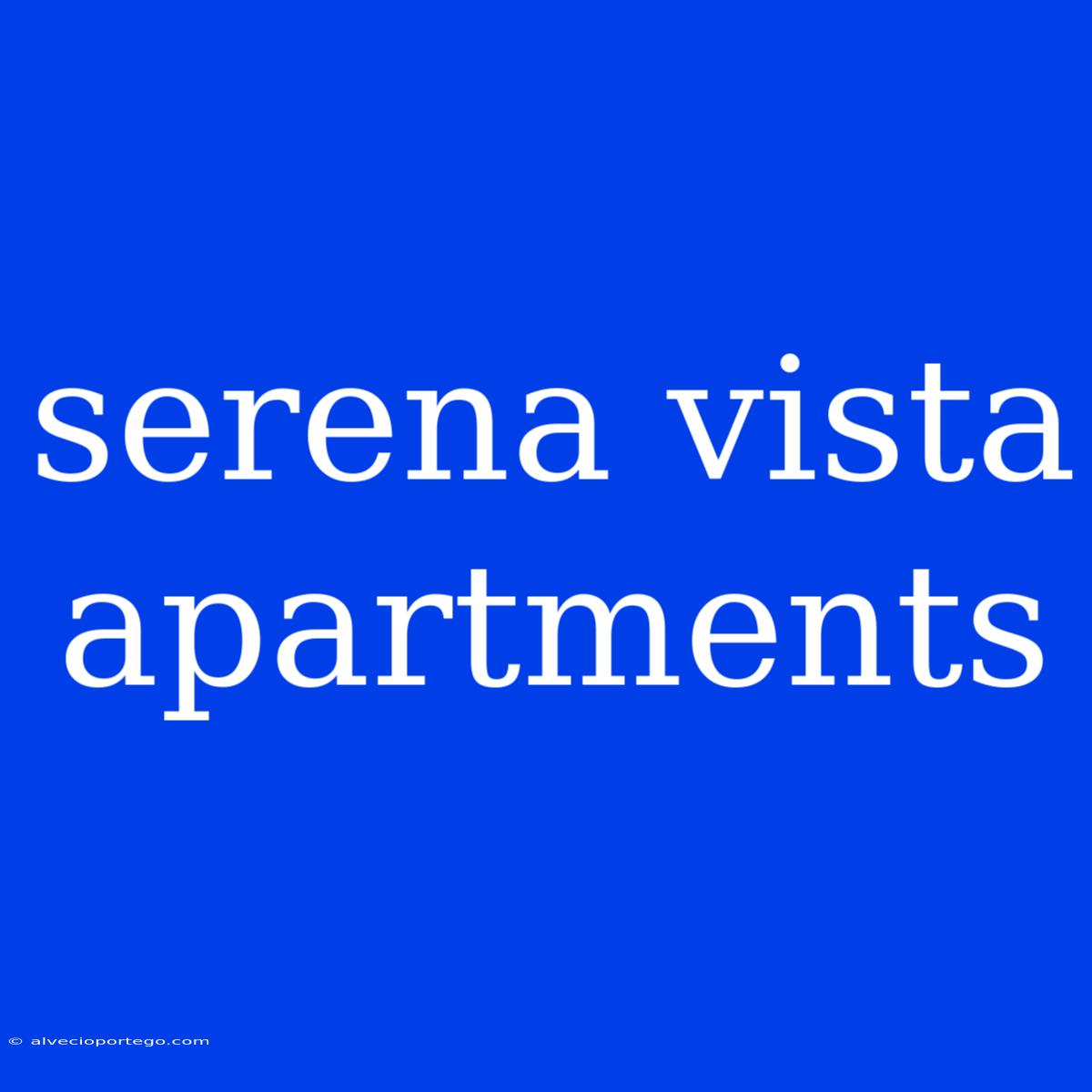 Serena Vista Apartments