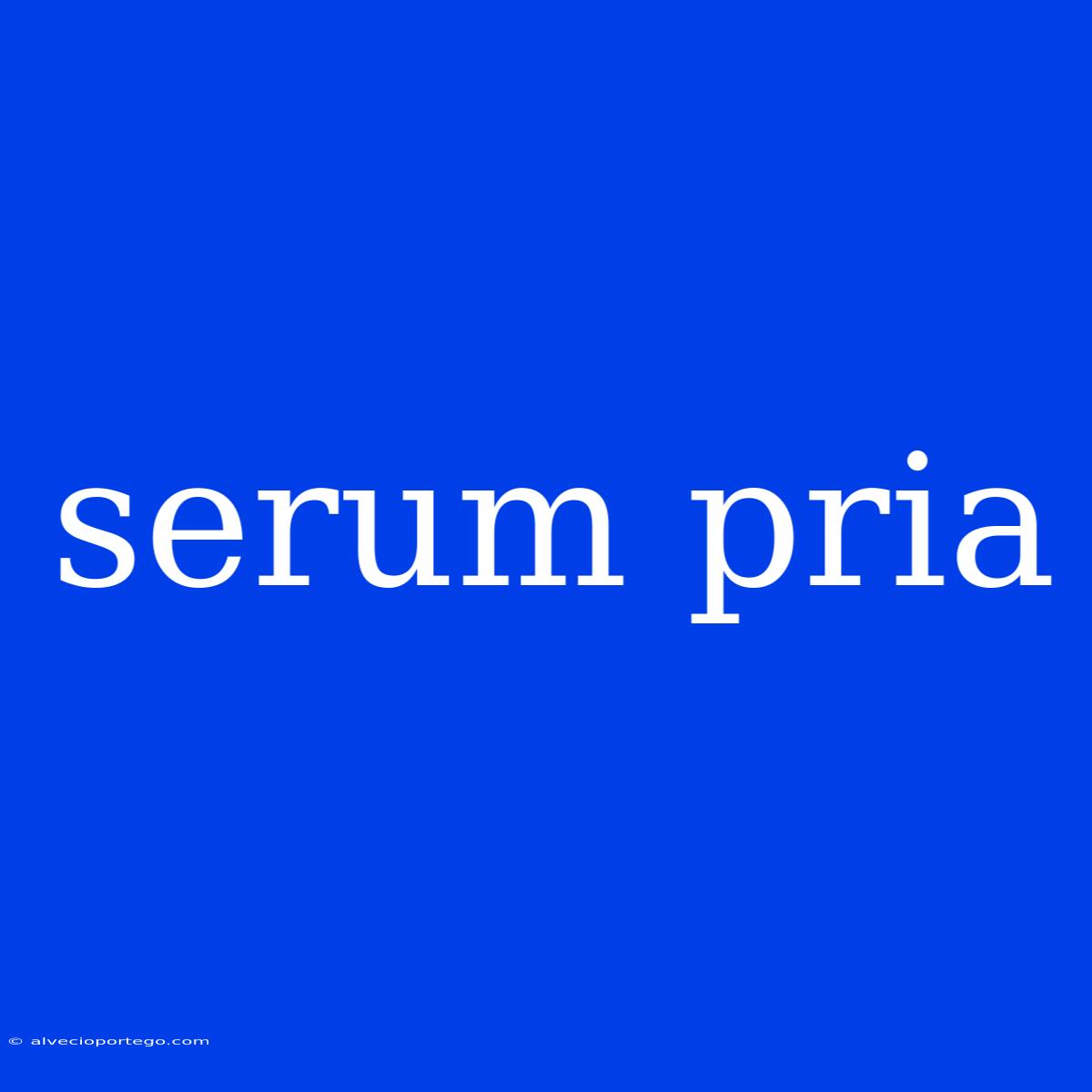 Serum Pria