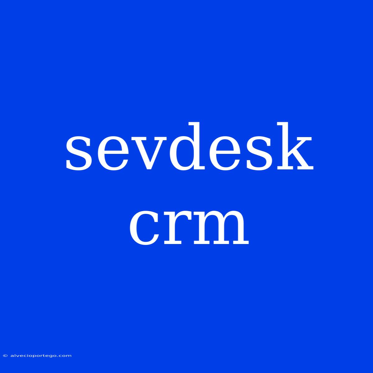 Sevdesk Crm