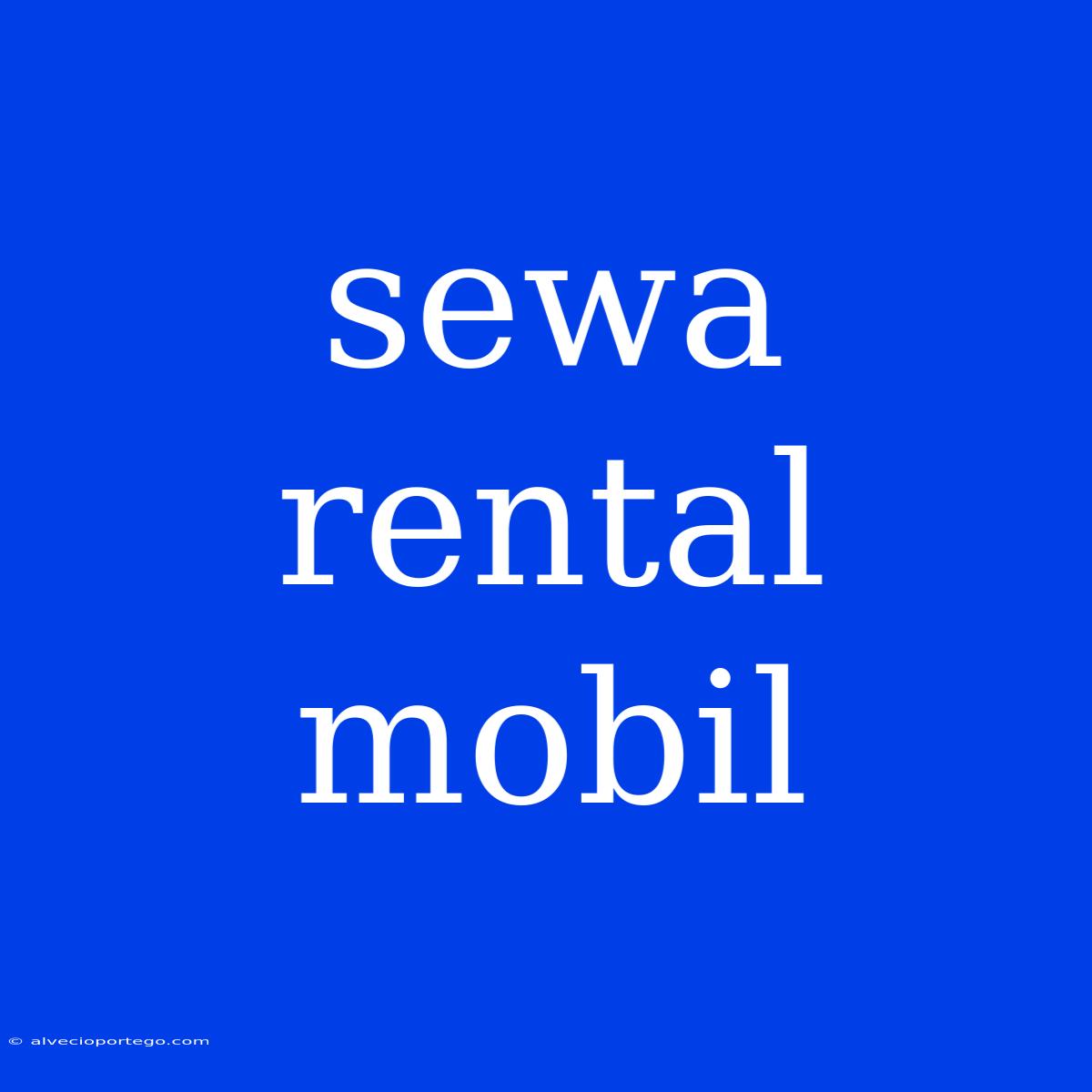 Sewa Rental Mobil