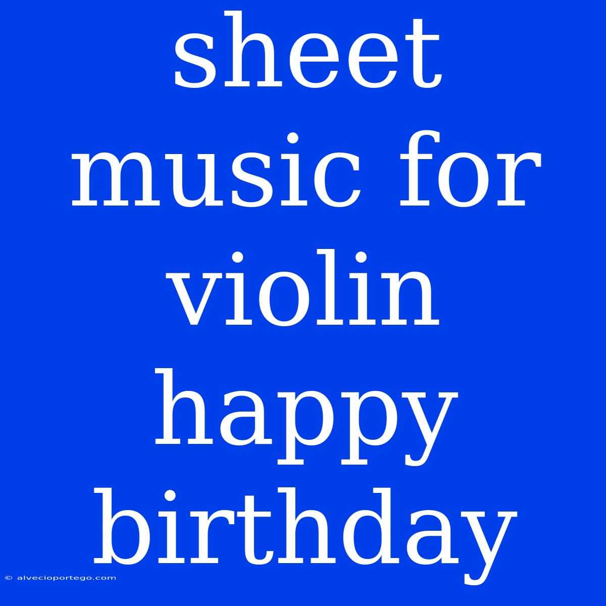 Sheet Music For Violin Happy Birthday