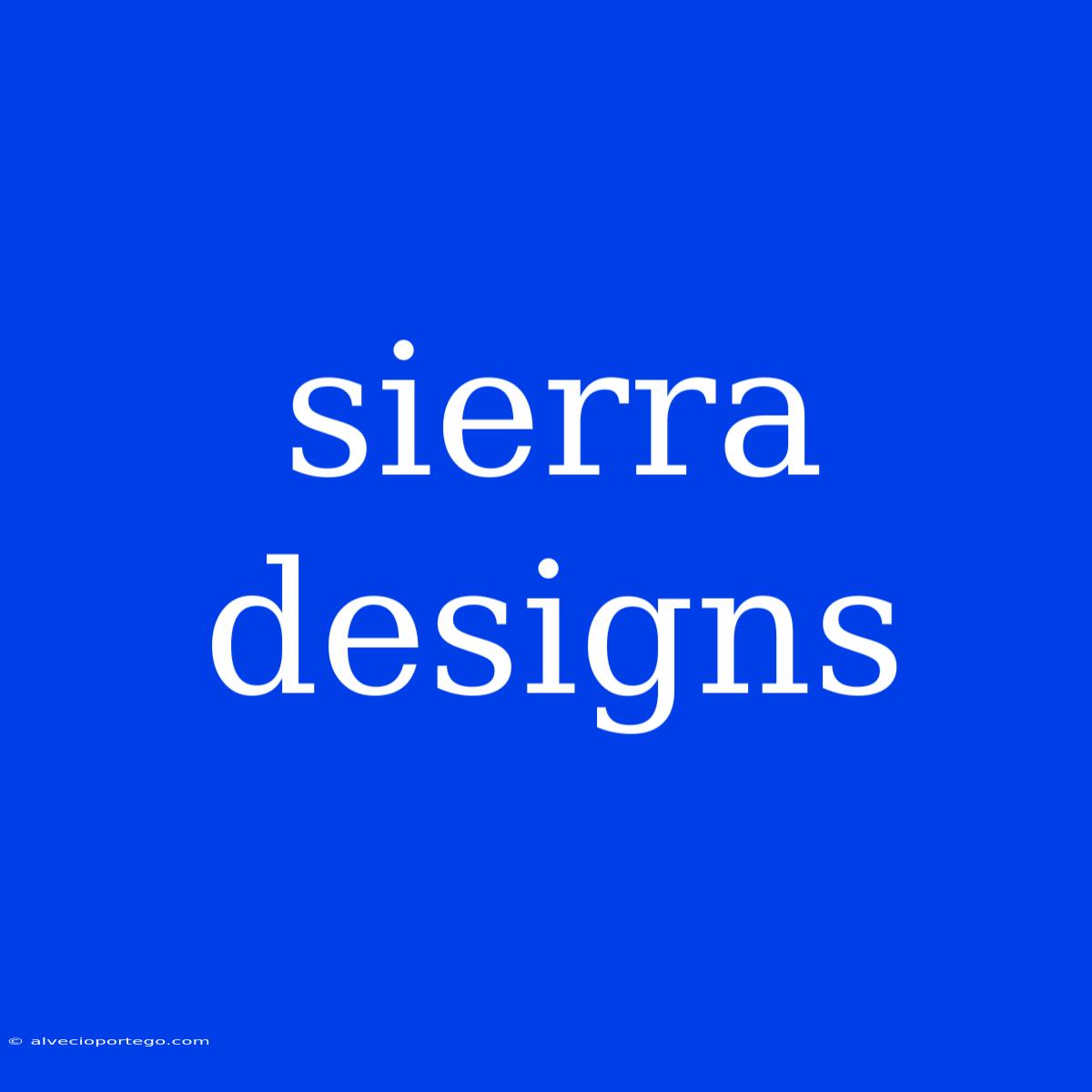 Sierra Designs