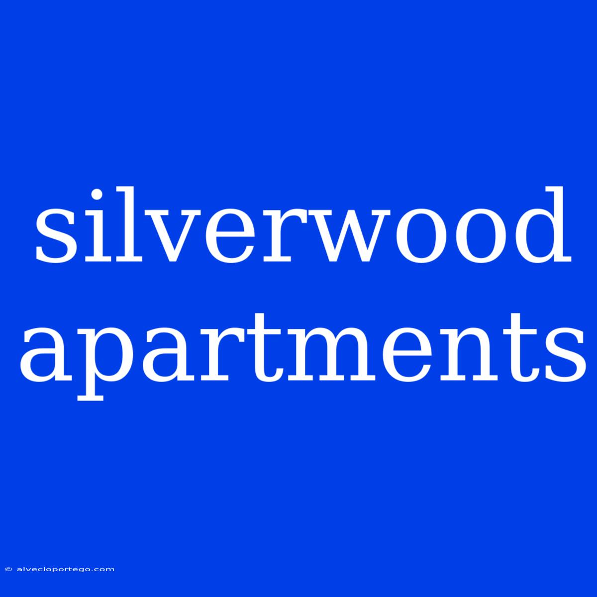 Silverwood Apartments