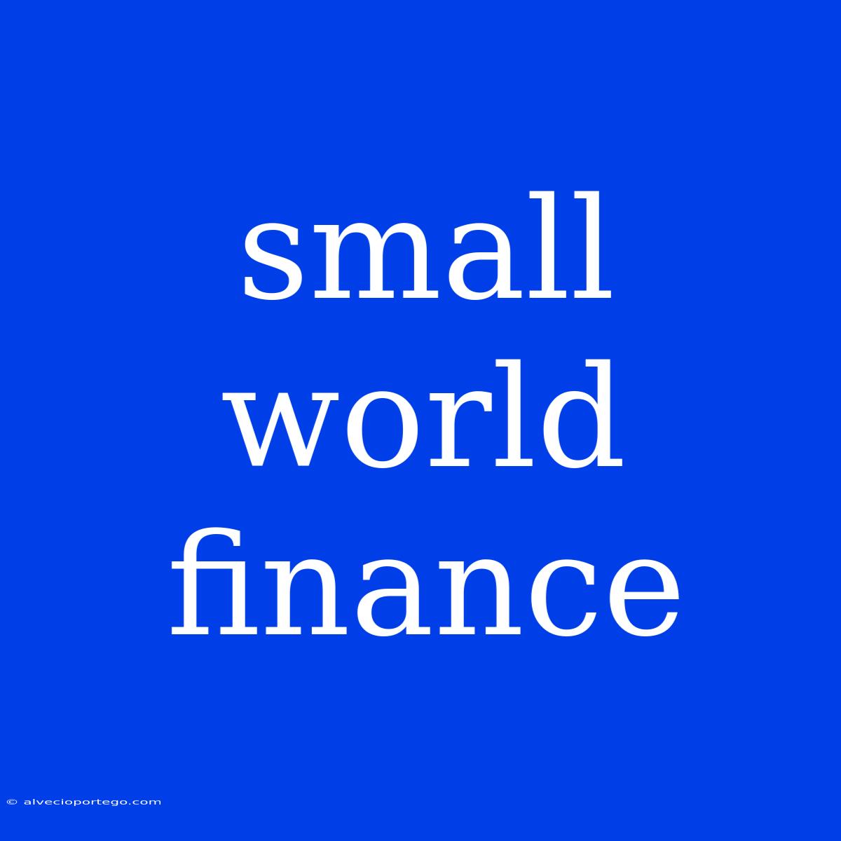 Small World Finance