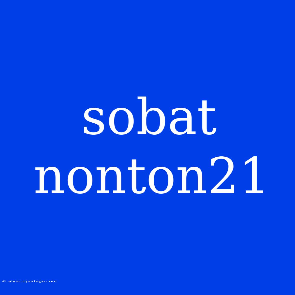 Sobat Nonton21