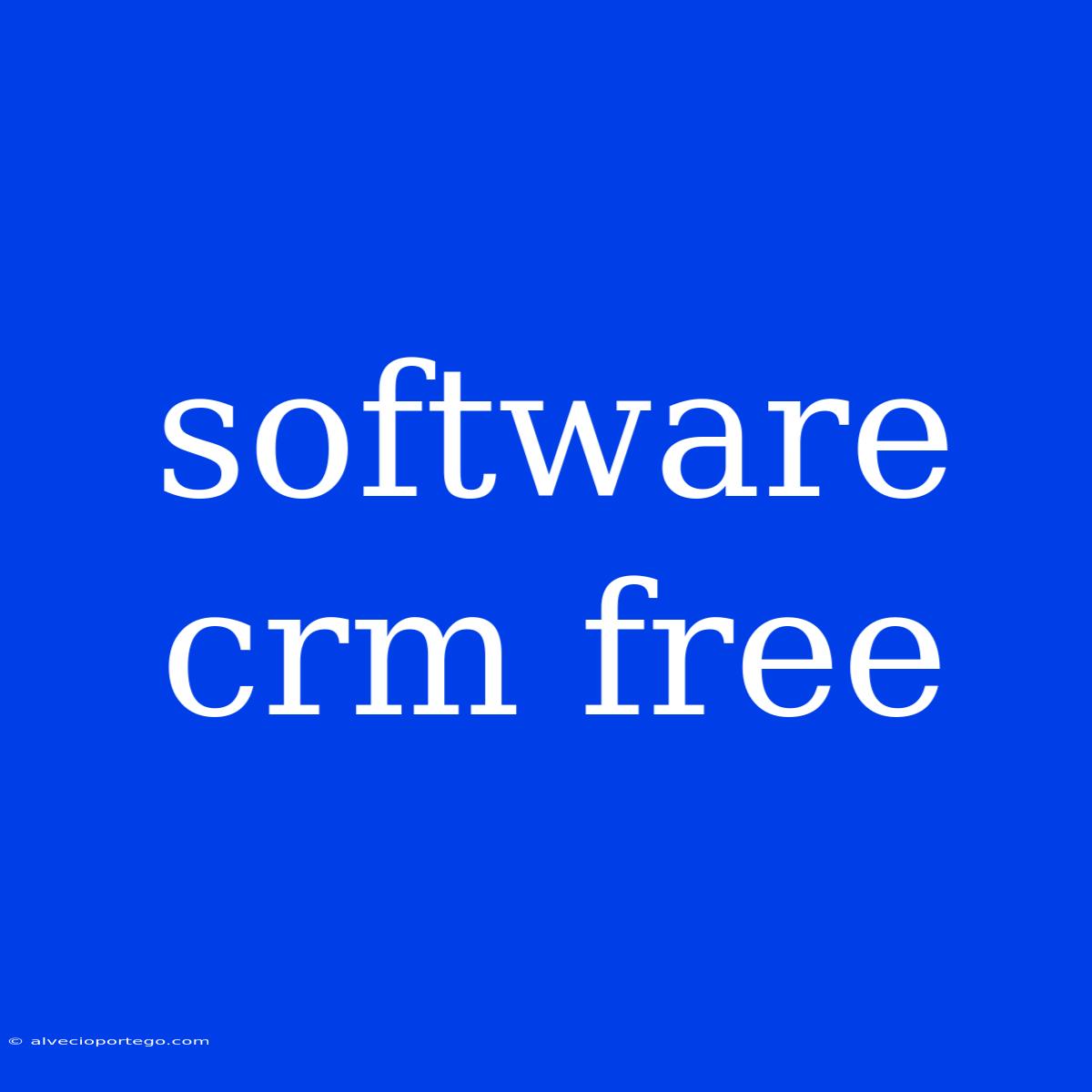 Software Crm Free