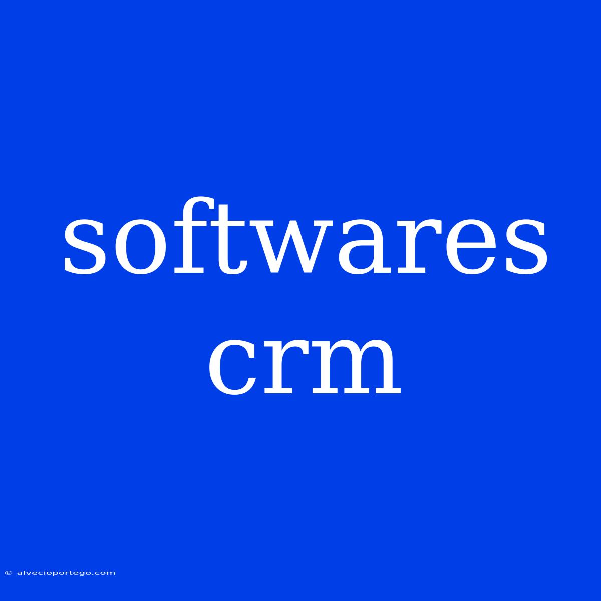 Softwares Crm