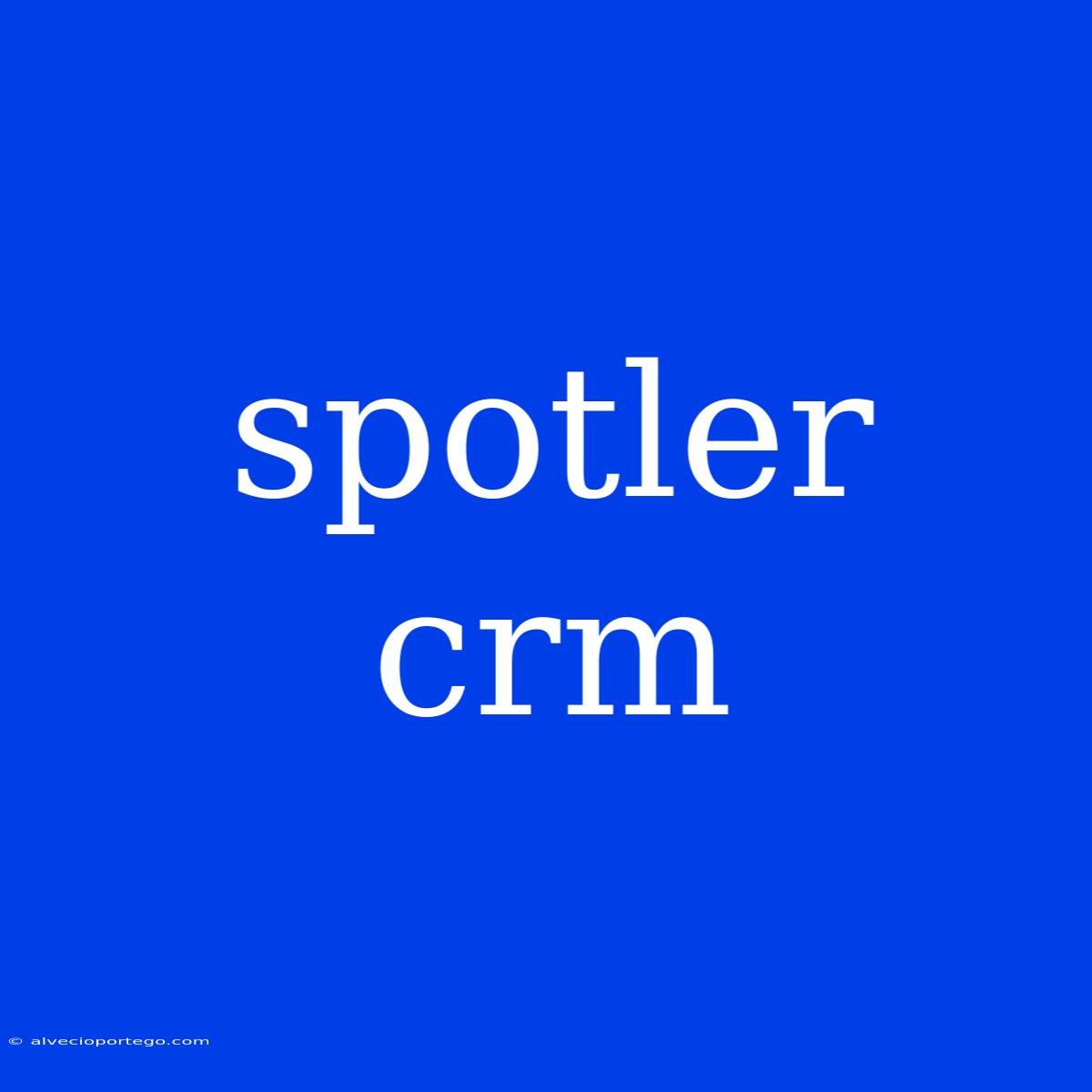 Spotler Crm