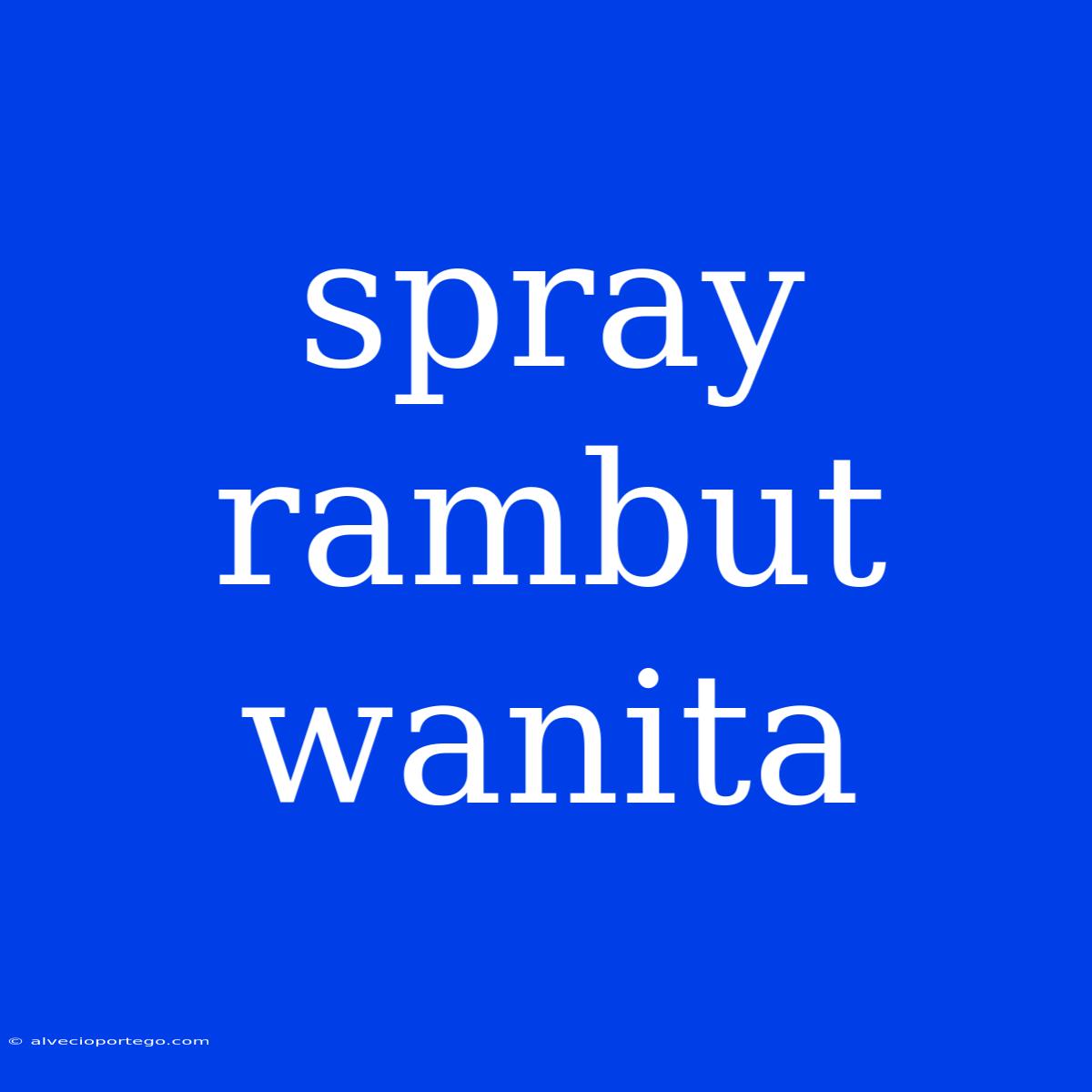 Spray Rambut Wanita