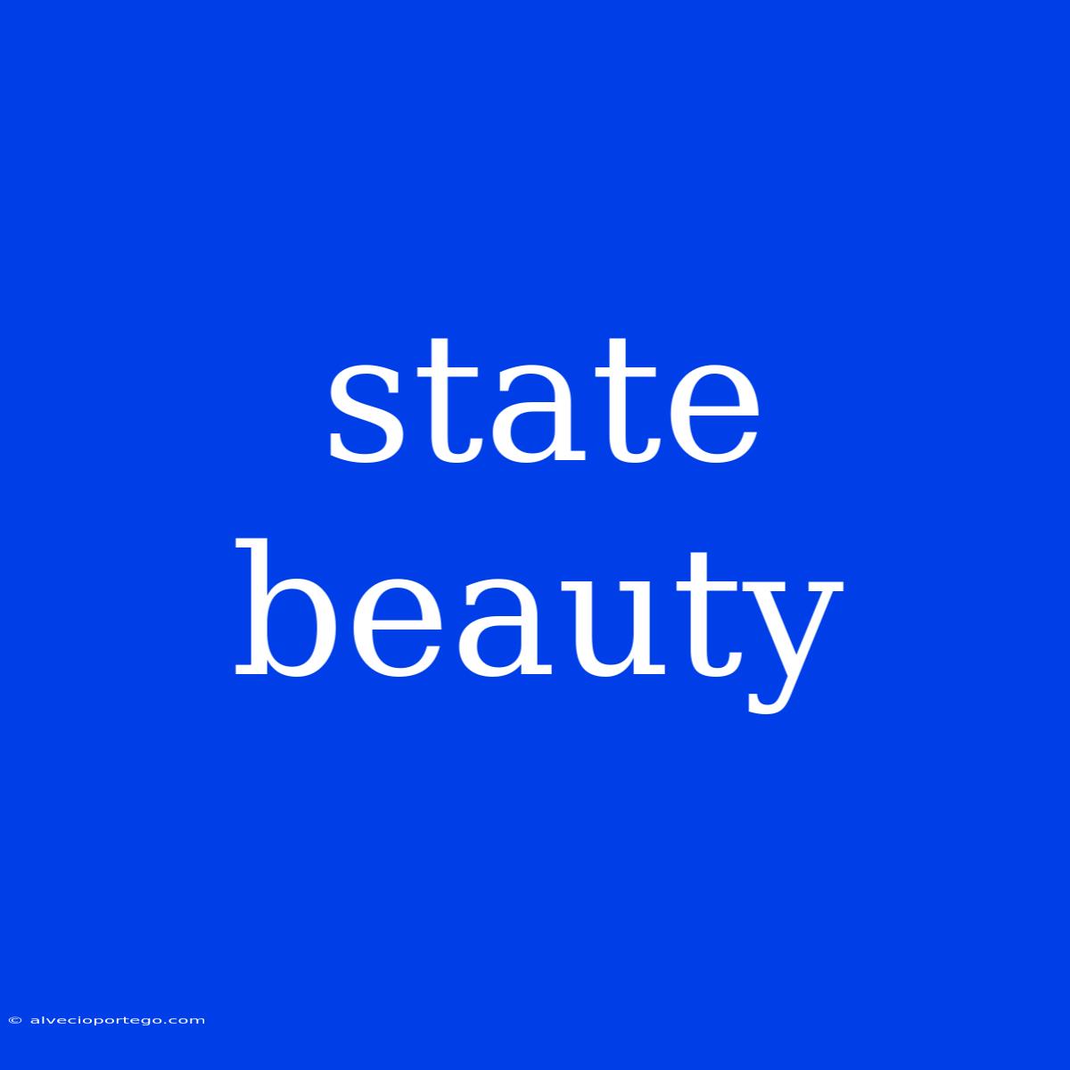 State Beauty