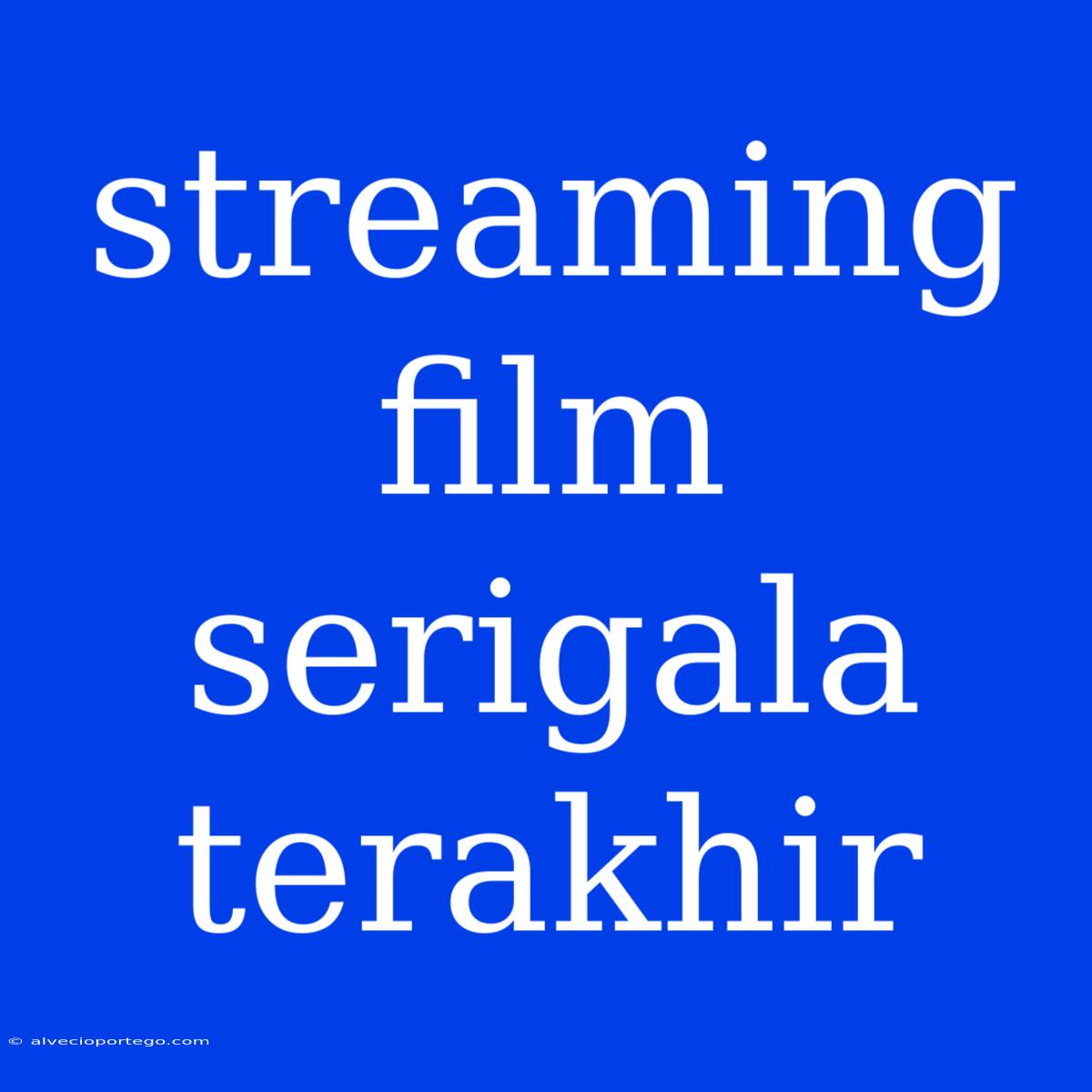 Streaming Film Serigala Terakhir